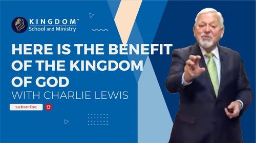 thumbnail for Here is the Benefit of the Kingdom of God