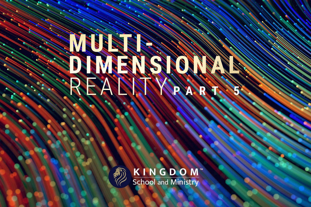 KSAM: Multidimensional Reality, Part 5