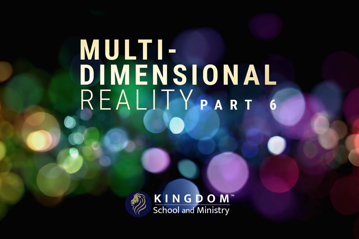 KSAM: Multidimensional Reality, Part 6