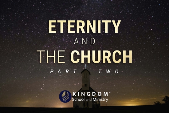 thumbnail for Eternity and the Church, Part Two