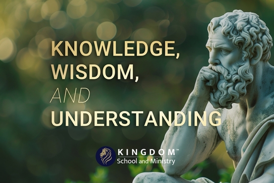 thumbnail for Knowledge, Wisdom, and Understanding