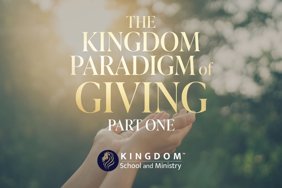 thumbnail for The Kingdom Paradigm of Giving, Part One