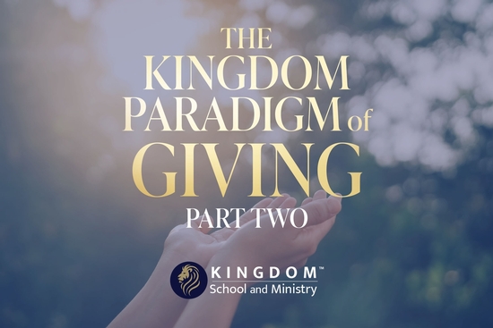thumbnail for The Kingdom Paradigm of Giving, Part Two