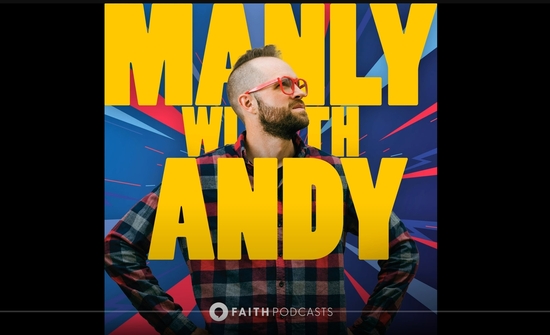 thumbnail for PODCAST INTERVIEW: Manly With Andy