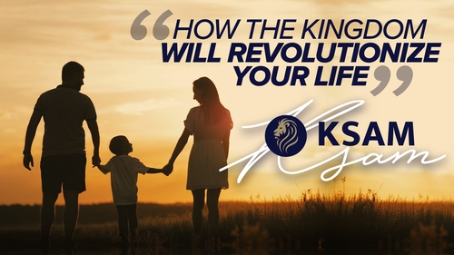 thumbnail for KSAM Today - Kingdom will Revolutionize Your Life!