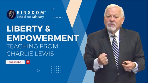 thumbnail for TEACHING: Liberty & Empowerment in the Kingdom of God.