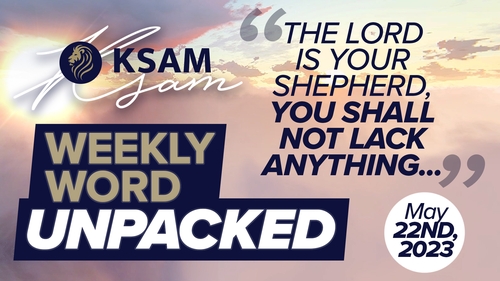 thumbnail for KSAM's Weekly Word Unpacked (5/22/23) with Matt Wilkerson