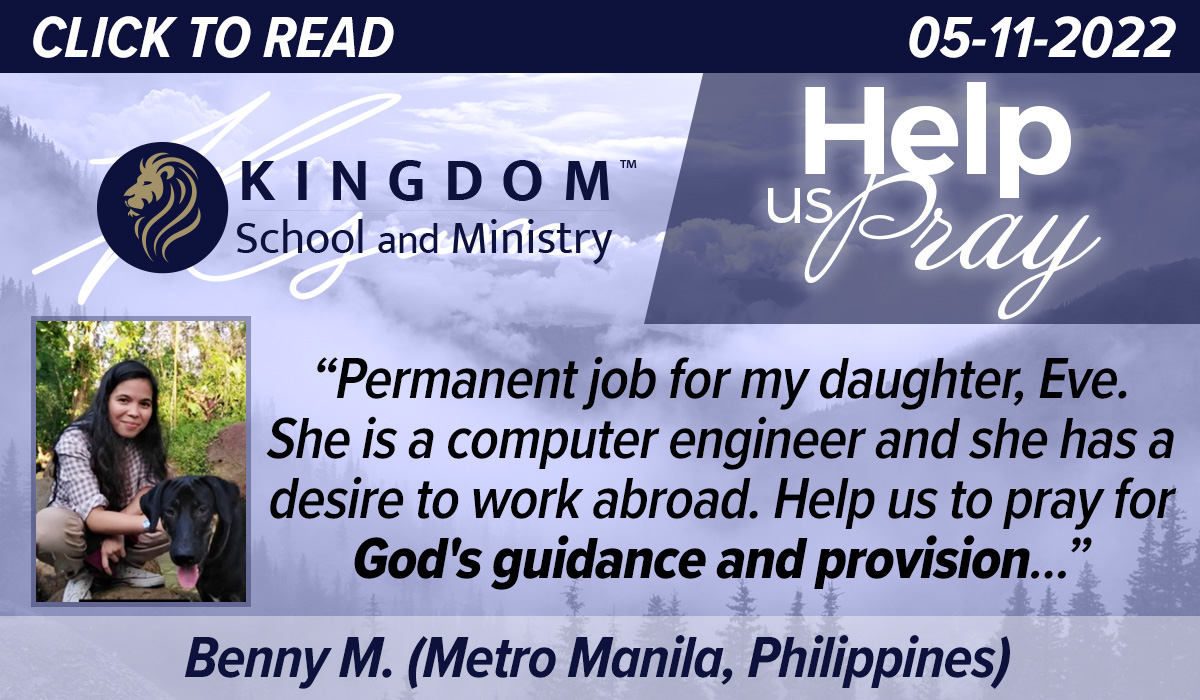 Permanent job for my daughter, Eve R. Minggong. She is a computer engineer and she's also have desire to work in abroad. Help us to pray for God's guidance and provision for her. Thank you very much for praying.